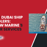 Best in Dubai Ship Chandlers(2024): Seaview Marine’s Premier Services