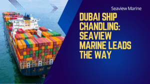 Dubai Ship Chandling