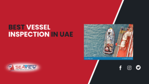 Vessel Inspection in UAE