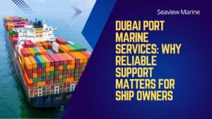 dubai port marine services